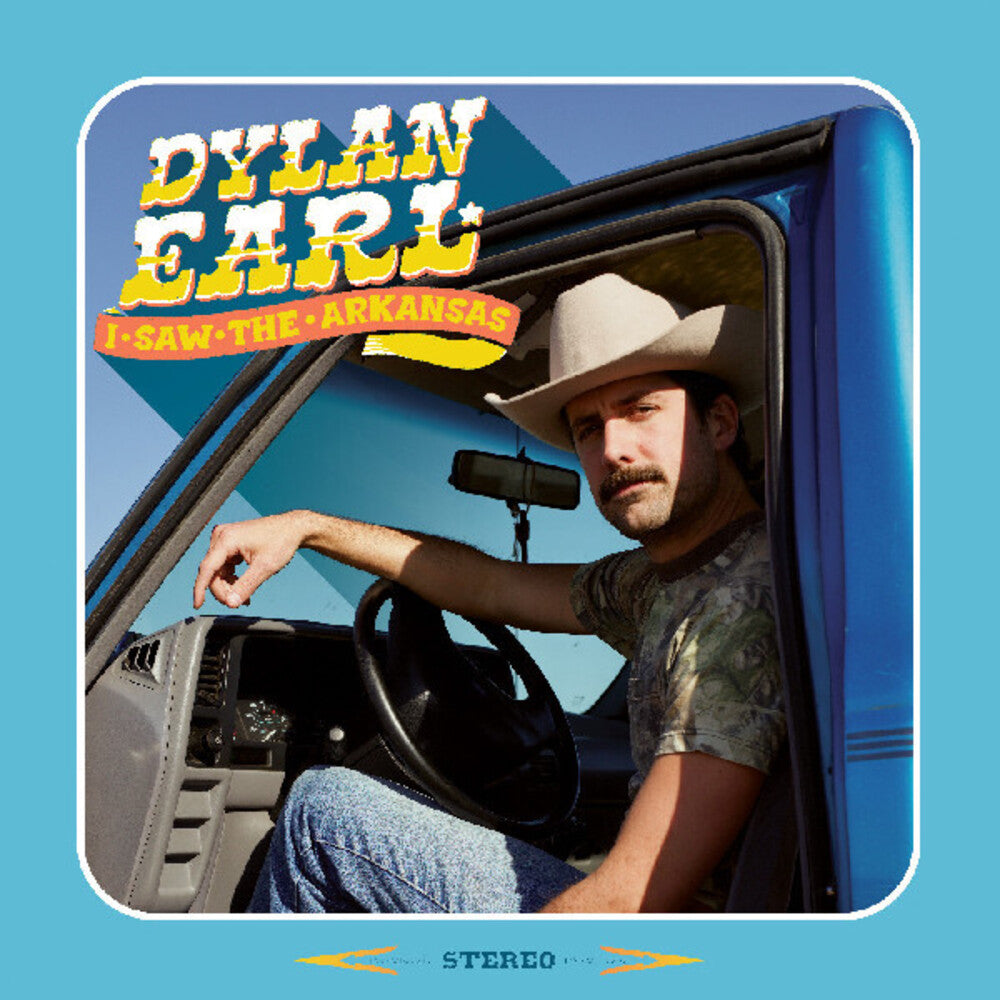 the album cover for Dylan Earl - I Saw The Arkansas (Ofgv)
