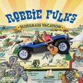 the album cover for Robbie Fulks - Bluegrass Vacation [Limited Edition Translucent Blue LP]