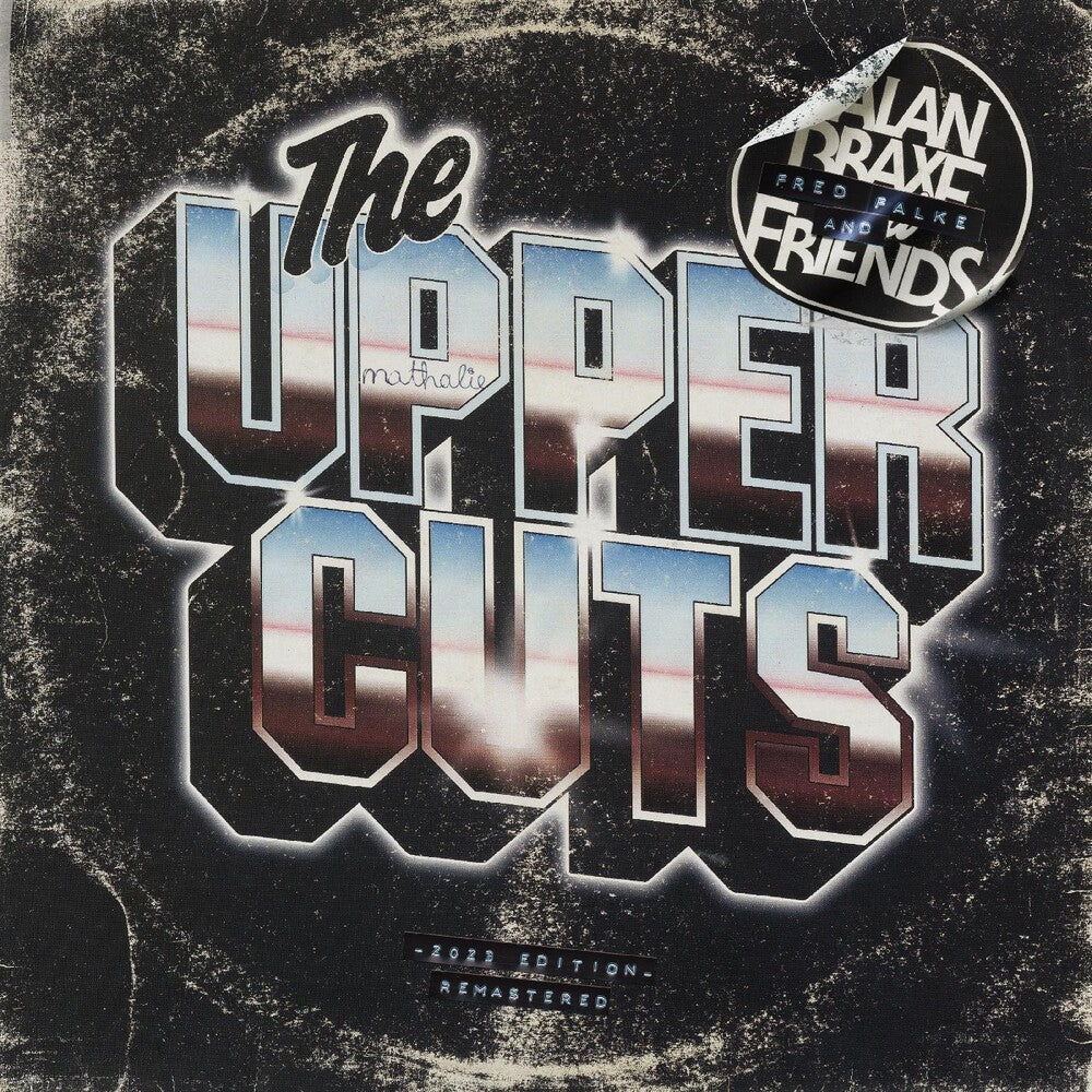 the album cover for Braxe, Alan / Falk, Fred & Friends - The Upper Cuts (2023 Edition)