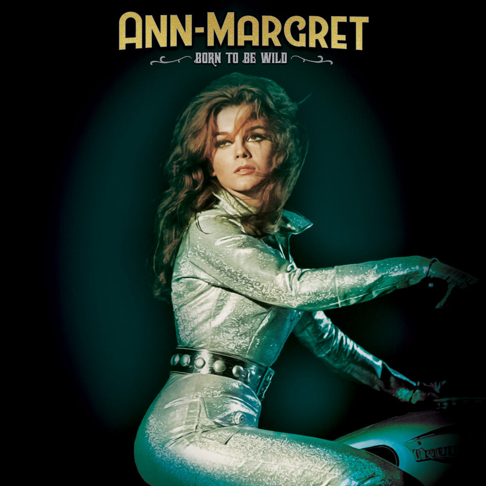the album cover for ANN-MARGRET - Born To Be Wild [Limited Edition Coke Bottle Green LP]
