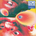 the album cover for Echo Neuklang (Neo-Kraut-Sounds 1981-2023) / Var - Echo Neuklang (Neo-Kraut-Sounds 1981-2023) / Var