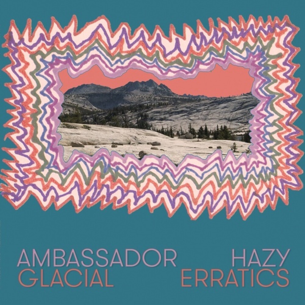 the album cover for Ambassador Hazy - Glacial Erratics