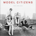 the album cover for Model Citizens - Nyc 1978-1979