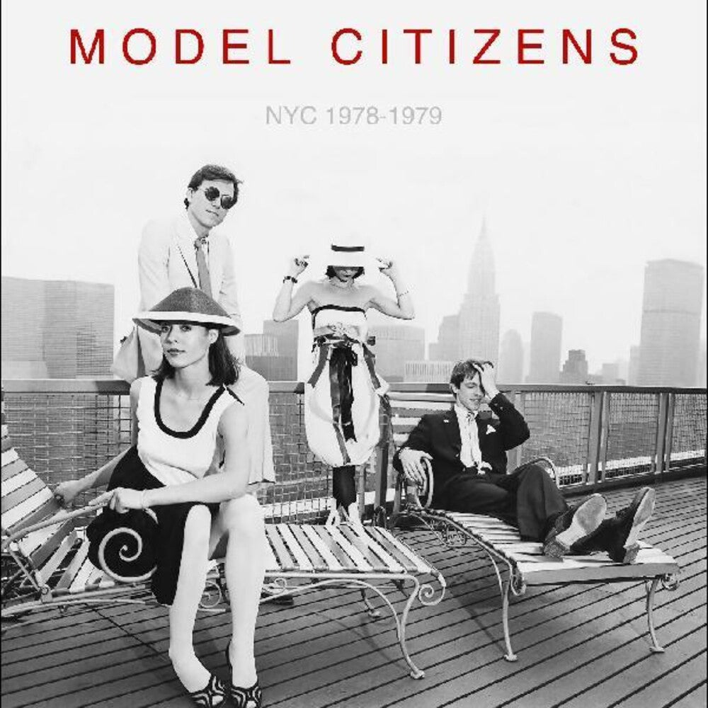 the album cover for Model Citizens - Nyc 1978-1979 [Colored Vinyl] (Red)