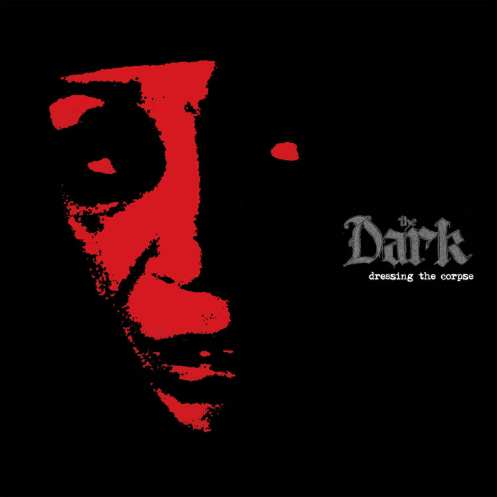 the album cover for Dark - Dressing The Corpse