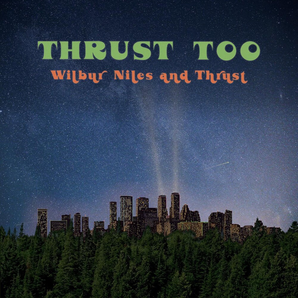 the album cover for Wilbur Niles - Thrust Too
