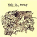 the album cover for Tunng - Mother's Daughter And Other Songs [Indie Exclusive Limited Edition Clear LP]