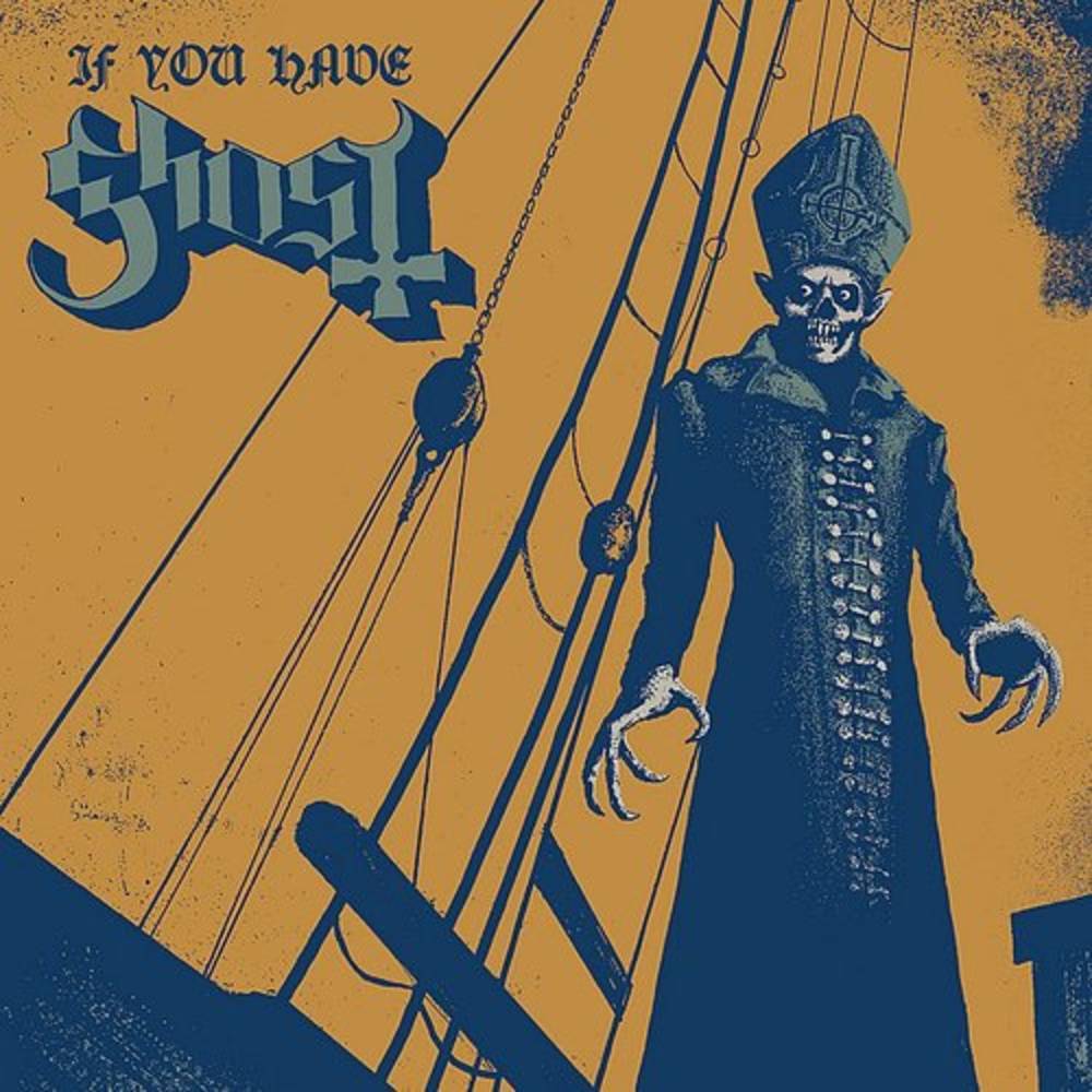 the album cover for Ghost - If You Have Ghost [Indie Exclusive Limited Edition Translucent Yellow LP]
