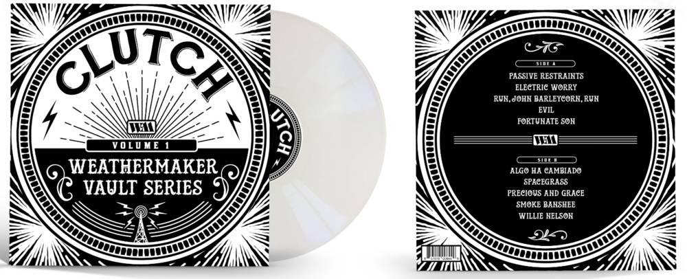 the album cover for Clutch - The Weathermaker Vault Series Vol. 1 [Indie Exclusive Limited Edition White LP]