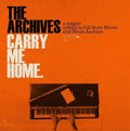the album cover for The Archives - Carry Me Home: A Reggae Tribute To Gil Scott-Hero And Brian Jackson