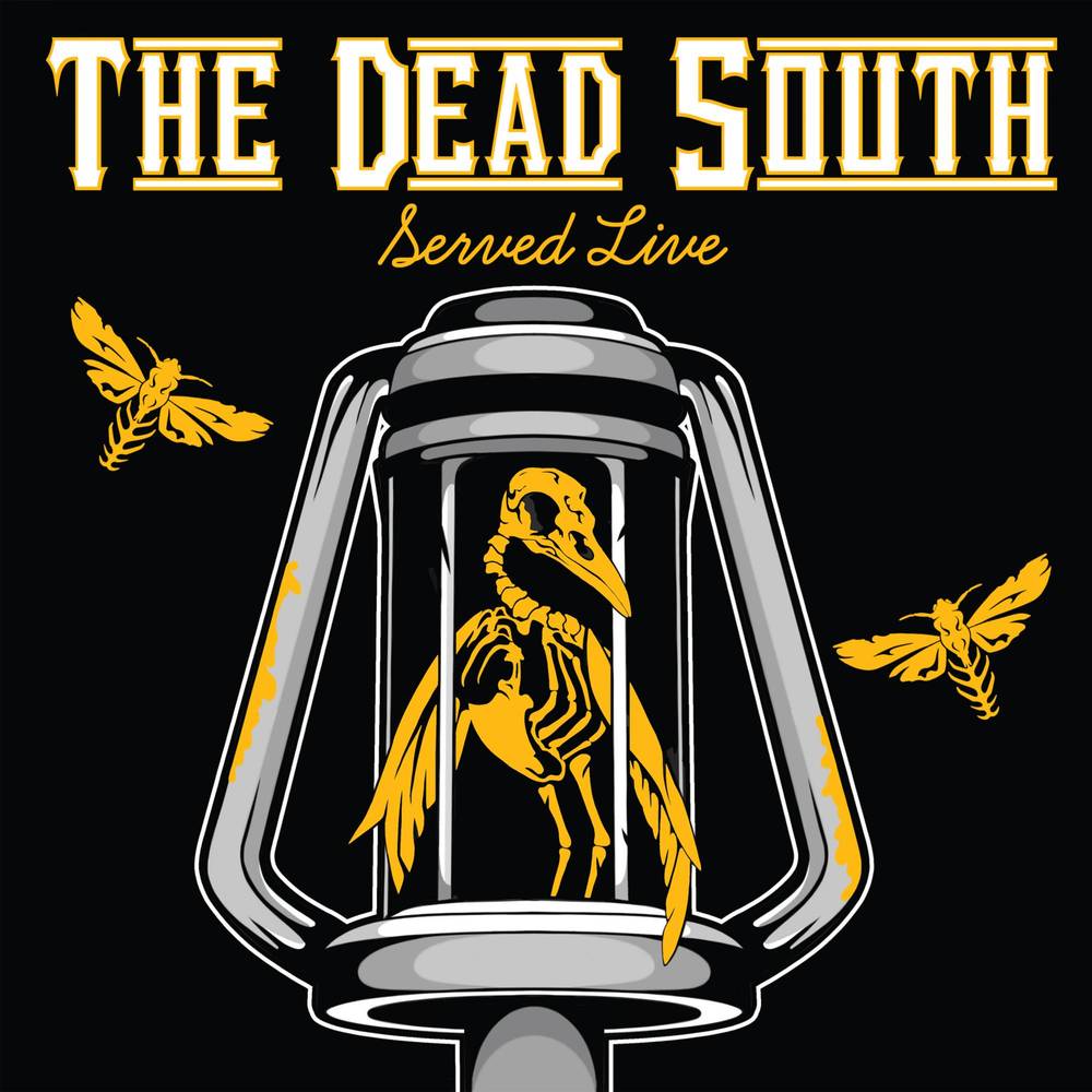 the album cover for The Dead South - Served Live [LP]