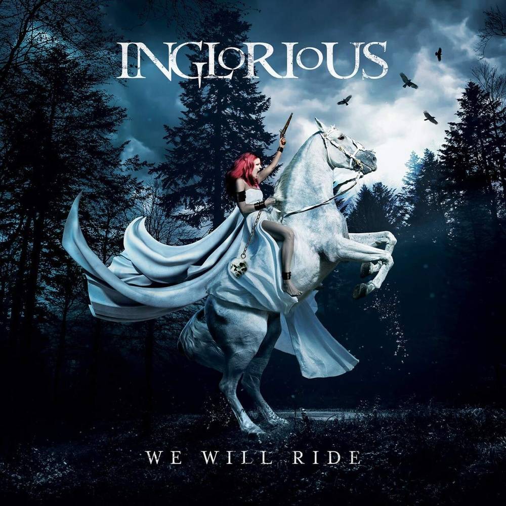 the album cover for Inglorious - We Will Ride