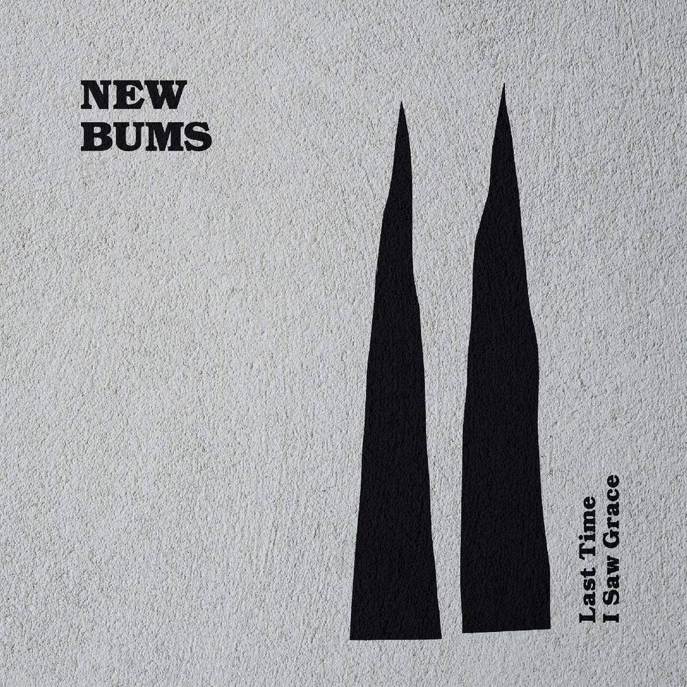 the album cover for New Bums - Last Time I Saw Grace [LP]