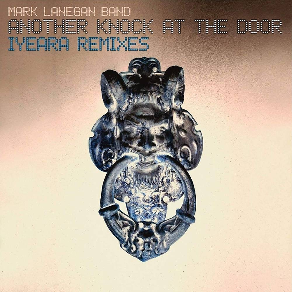 the album cover for Mark Lanegan Band - Another Knock At The Door (Iyeara Remixes) [2LP]