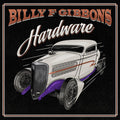 the album cover for Billy F Gibbons - Hardware [Limited Edition Orange Crush LP]