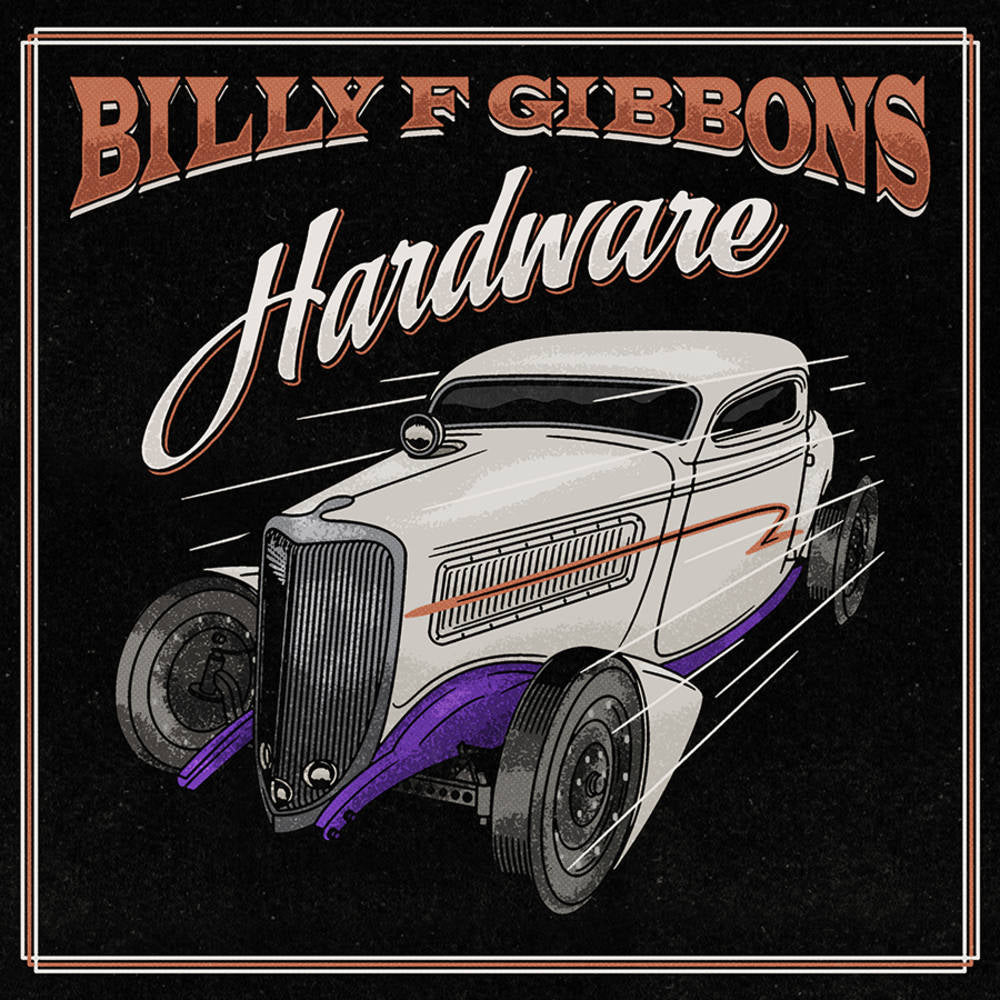 the album cover for Billy F Gibbons - Hardware [Limited Edition Orange Crush LP]