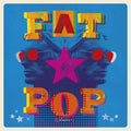 the album cover for Paul Weller - Fat Pop [3CD Boxset] [Import]