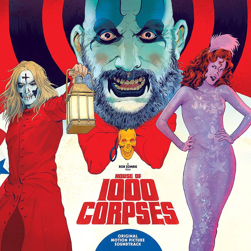 the album cover for House Of 1000 Corpses - House of 1000 Corpses (Original Motion Picture Soundtrack) [Blood Soaked LP]