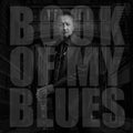 the album cover for Mark Collie - Book Of My Blues [2LP]