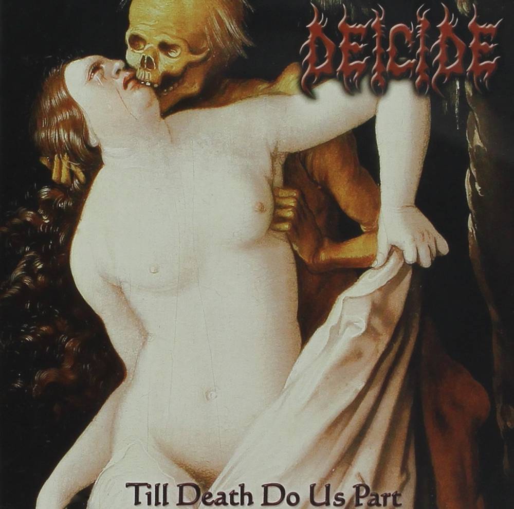 the album cover for Deicide - Till Death Do Us Part