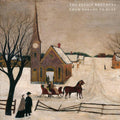 the album cover for The Felice Brothers - From Dreams To Dust [First Edition, Red & Cream 2LP]