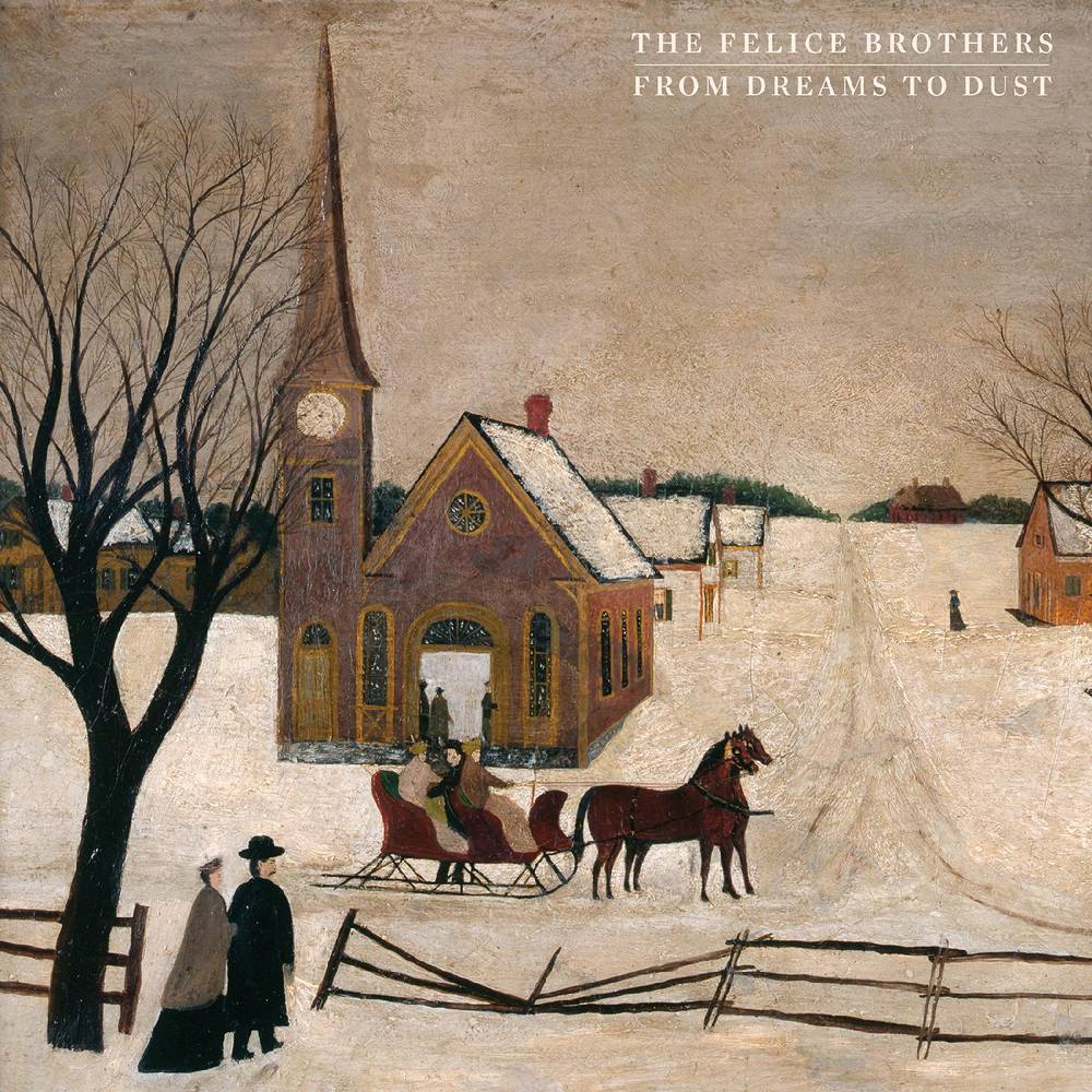 the album cover for The Felice Brothers - From Dreams To Dust [First Edition, Red & Cream 2LP]