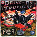 the album cover for Drive-By Truckers - Plan 9 Records July 13, 2006 [Indie Exclusive Limited Edition Spring Green 3LP]