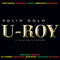 the album cover for U Roy - Solid Gold