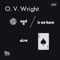 the album cover for O.V. Wright - A Nickel and a Nail and Ace of Spades [180 Gram LP]