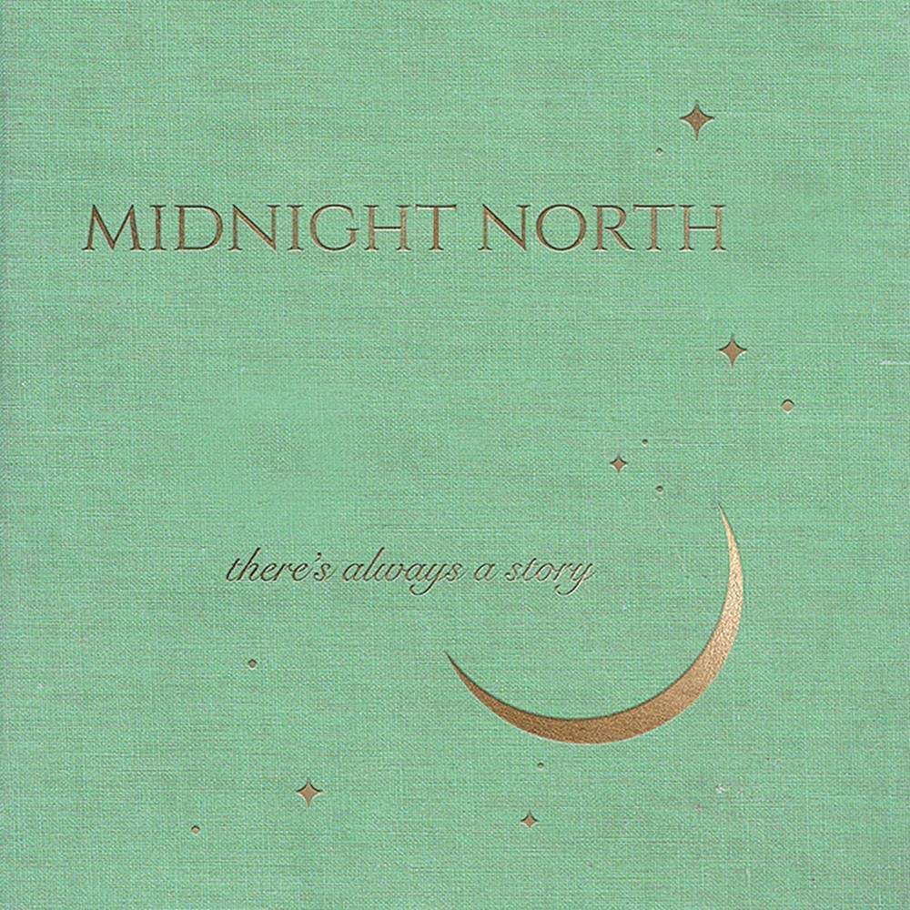 the album cover for Midnight North - There's Always A Story [LP]