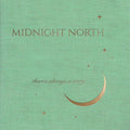 the album cover for Midnight North - There's Always A Story