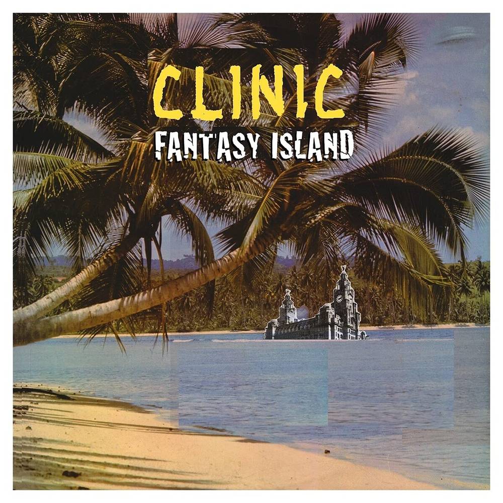the album cover for Clinic - Fantasy Island