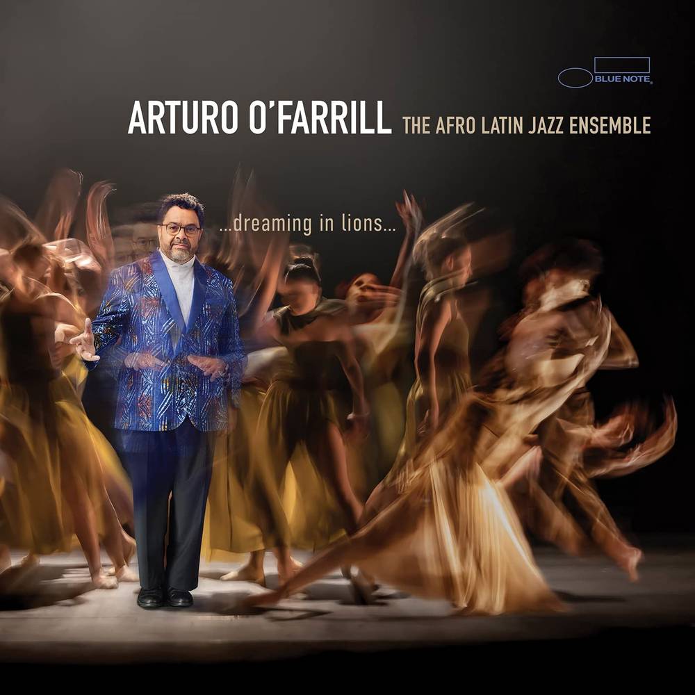the album cover for Arturo O'Farrill - ...Dreaming In Lions...