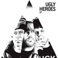 the album cover for Ugly Heroes - Ugly Heroes EP