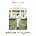 the album cover for Paul Cauthen - Country Coming Down [Texas Indie Exclusive Limited Edition Green LP]