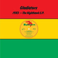 the album cover for Gladiators - 1983 - THE NIGHTHAWK EP [Indie Exclusive Limited Edition Opaque Red Green and Yellow Vinyl]