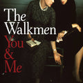 the album cover for The Walkmen - You & Me: Sun Studio Edition [2LP]