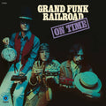 the album cover for Grand Funk Railroad - On Time [LP]