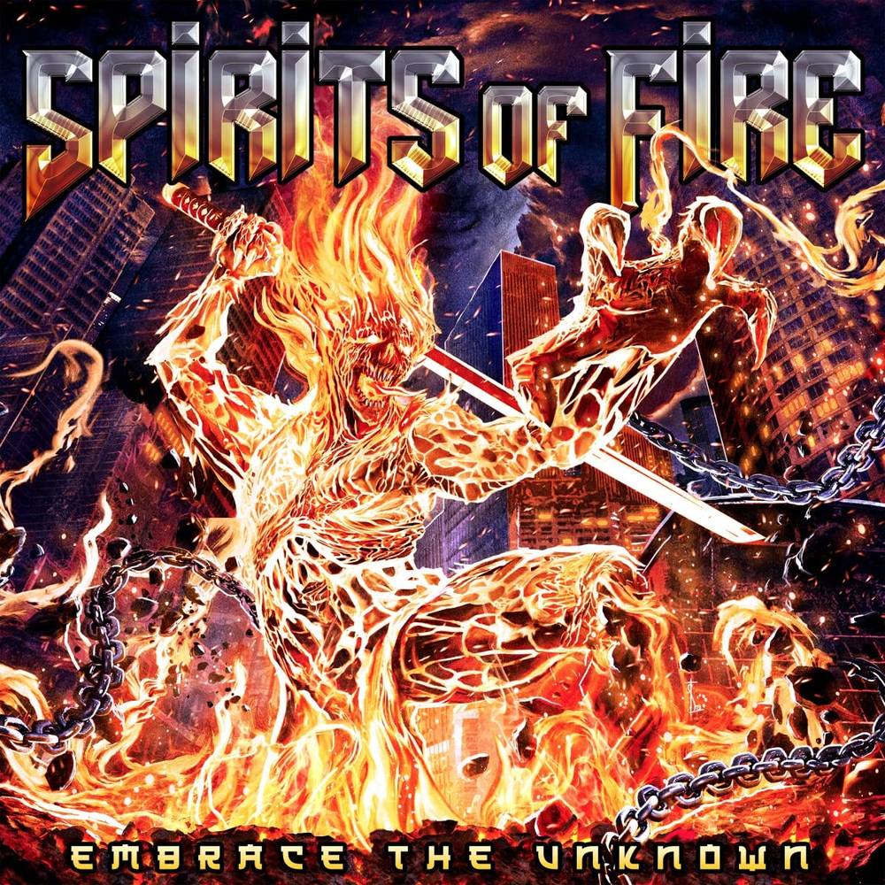 the album cover for Spirits Of Fire - Embrace The Unknown