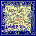 the album cover for Lavender Country - Blackberry Rose [LP]