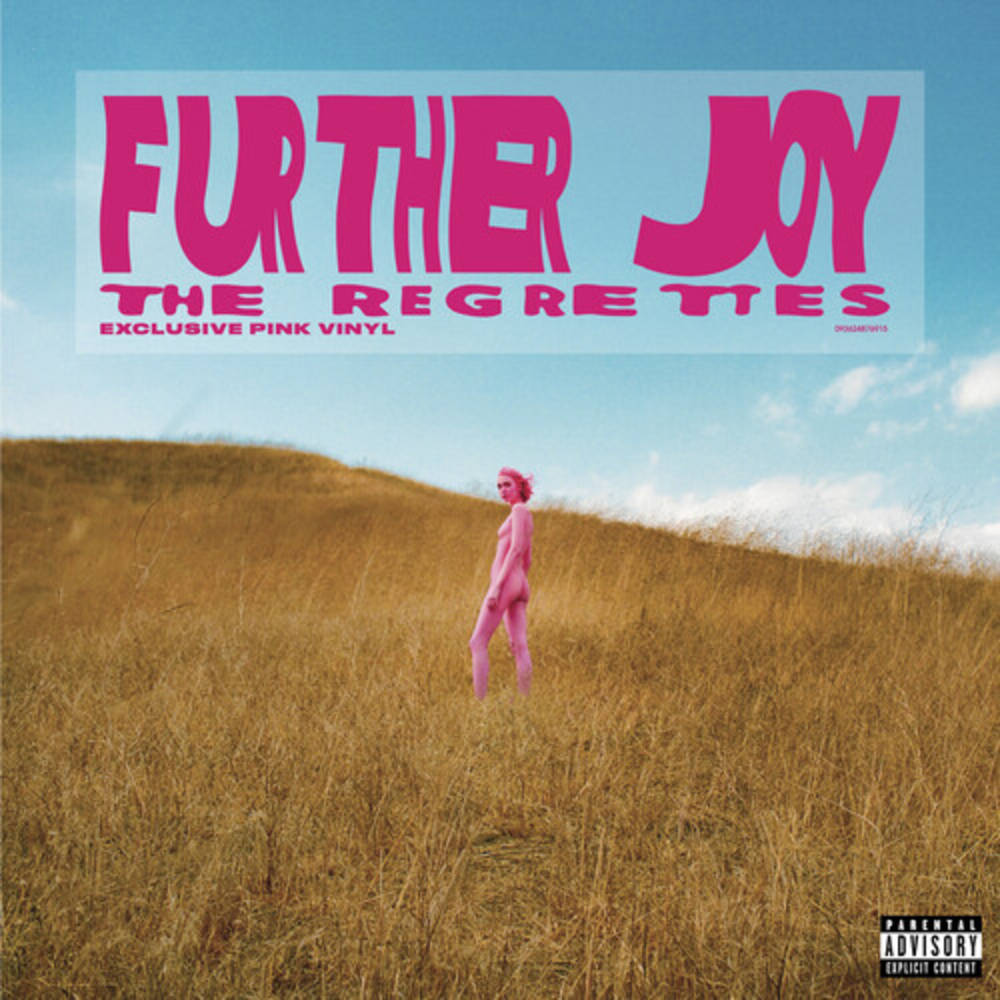the album cover for The Regrettes - Further Joy [Indie Exclusive Limited Edition Pink LP]