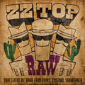 the album cover for ZZ Top - RAW (‘That Little Ol' Band From Texas’ Original Soundtrack) [Indie Exclusive Limited Edition Tangerine LP]