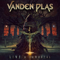 the album cover for Vanden Plas - Live & Immortal