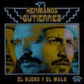 the album cover for Hermanos Gutierrez - El Bueno Y El Malo [Indie Exclusive Limited Edition Blue & White Opaque Marble LP]