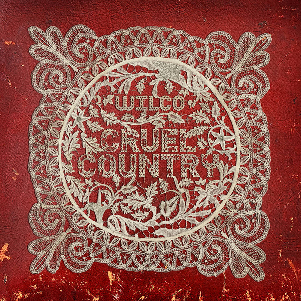 the album cover for Wilco - Cruel Country