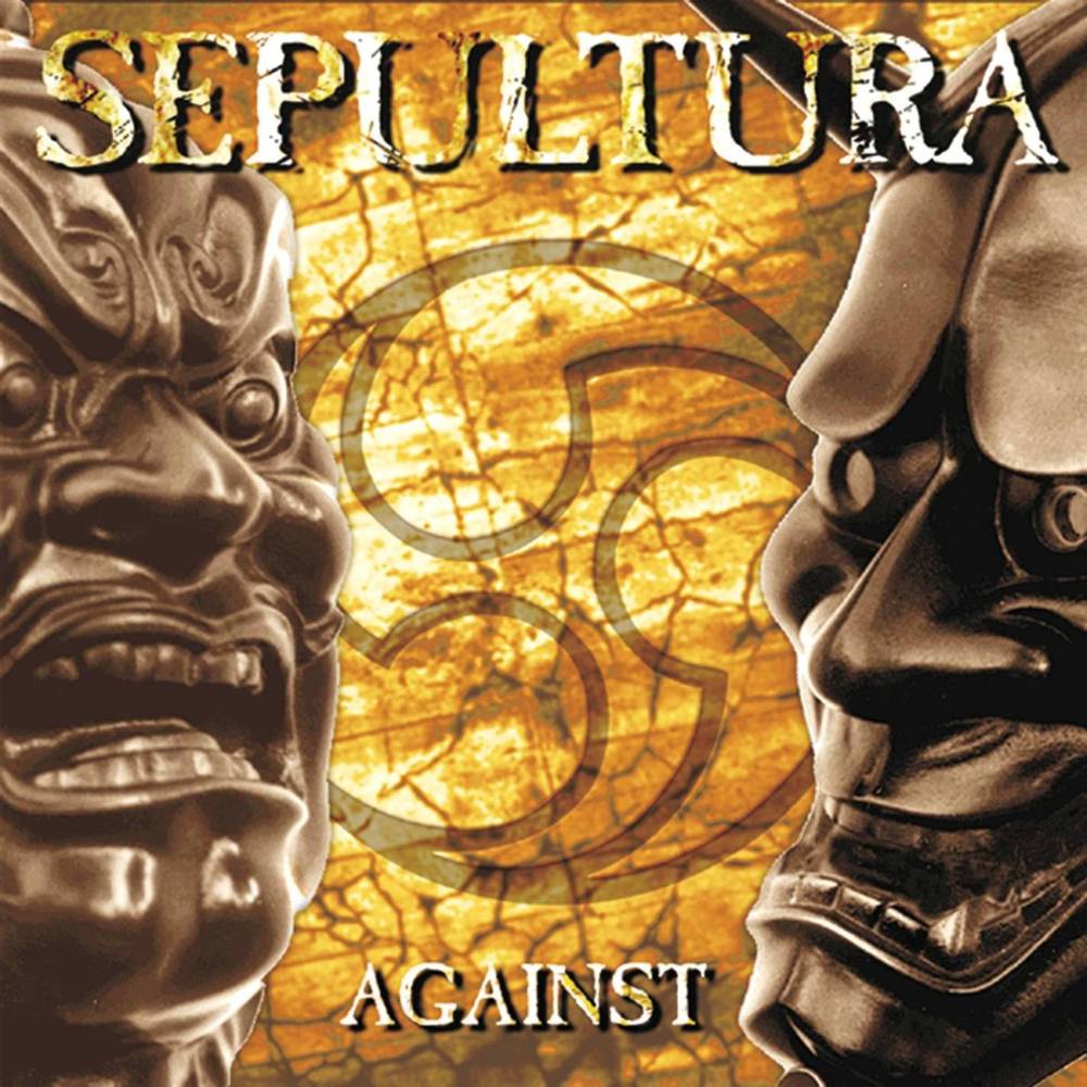 the album cover for Sepultura - Against [LP]