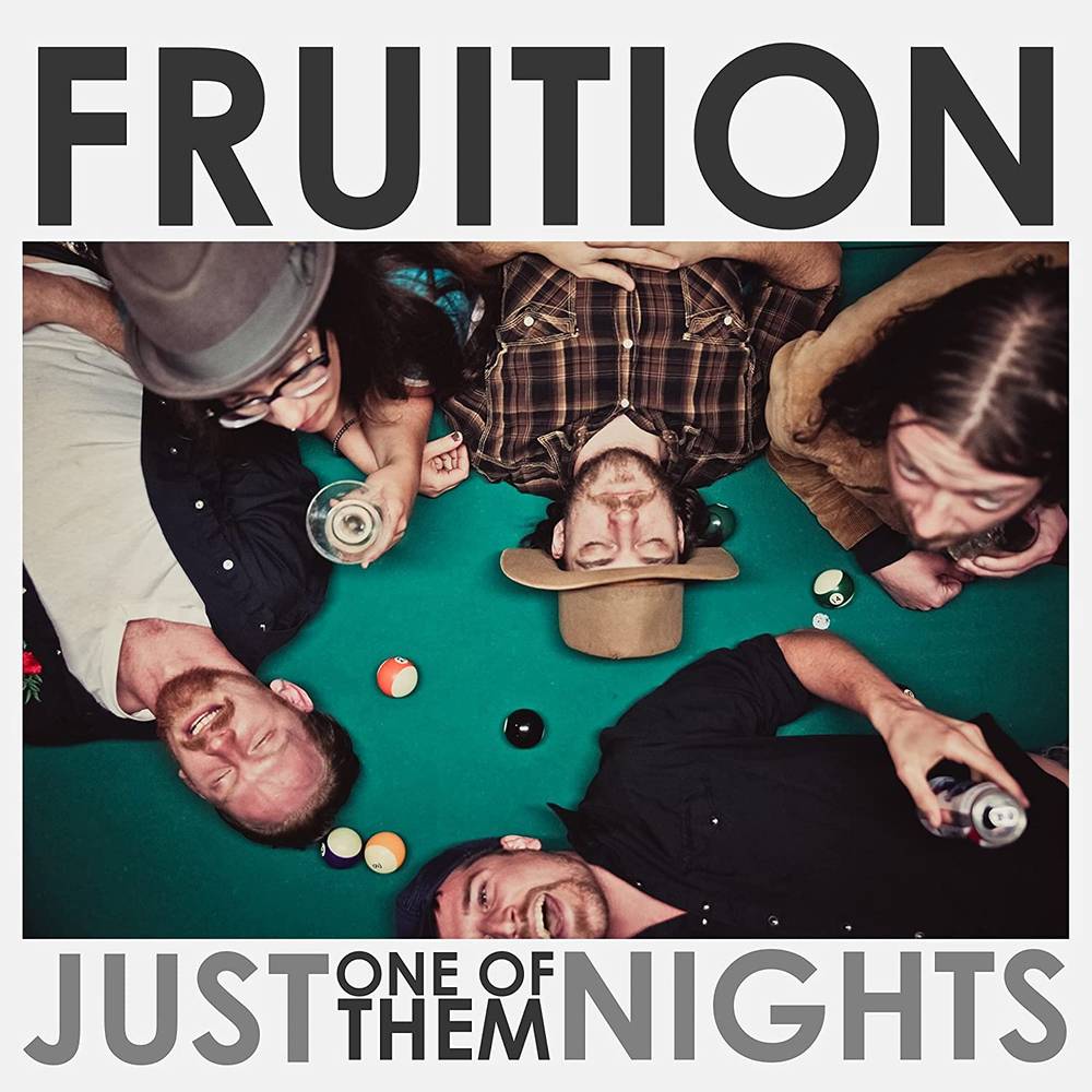 the album cover for Fruition - Just One Of Them Nights [Translucent Green LP]