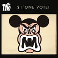 the album cover for The The - $1 ONE VOTE! [Limited Edition Vinyl Single]