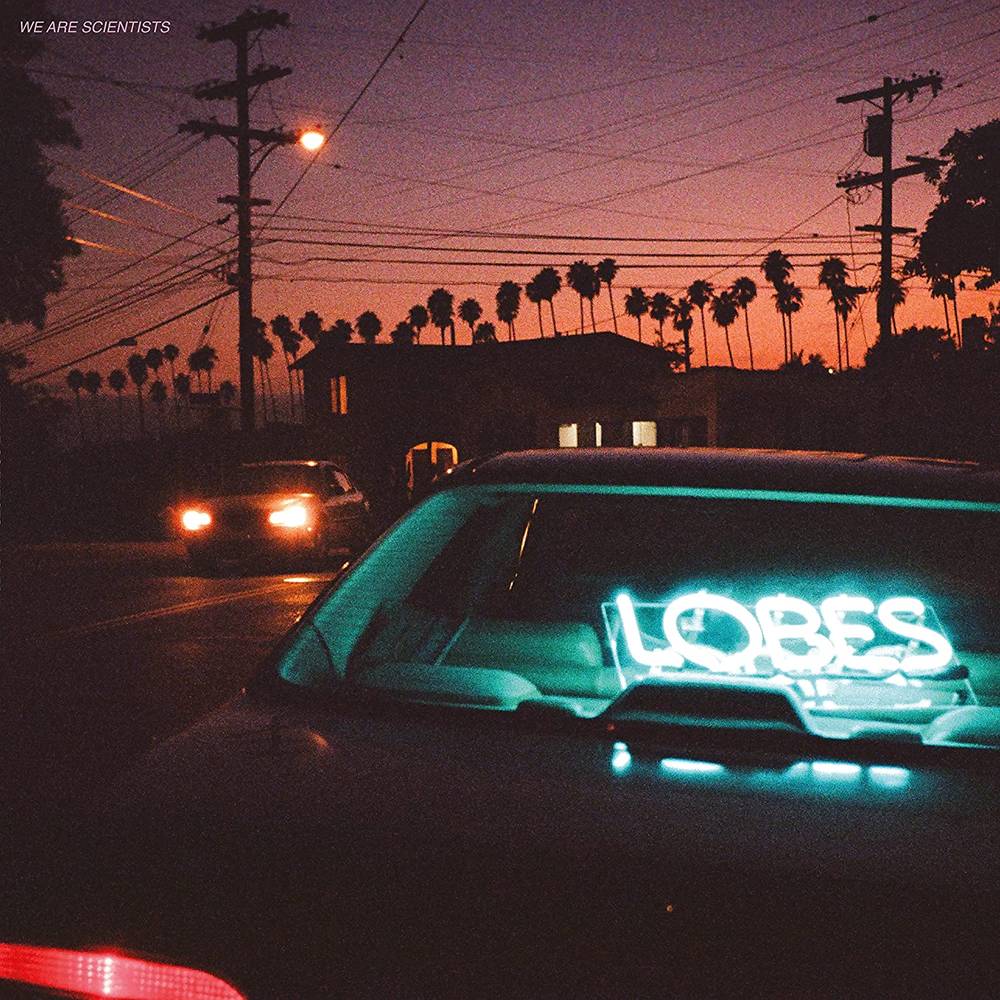 the album cover for We Are Scientists - Lobes