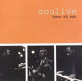 the album cover for Soulive - Turn It Out [2LP]
